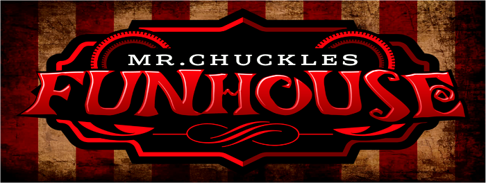 Mr Chuckles Funhouse